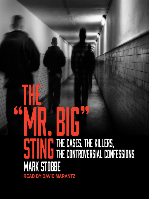 Title details for The "Mr. Big" Sting by Mark Stobbe - Wait list